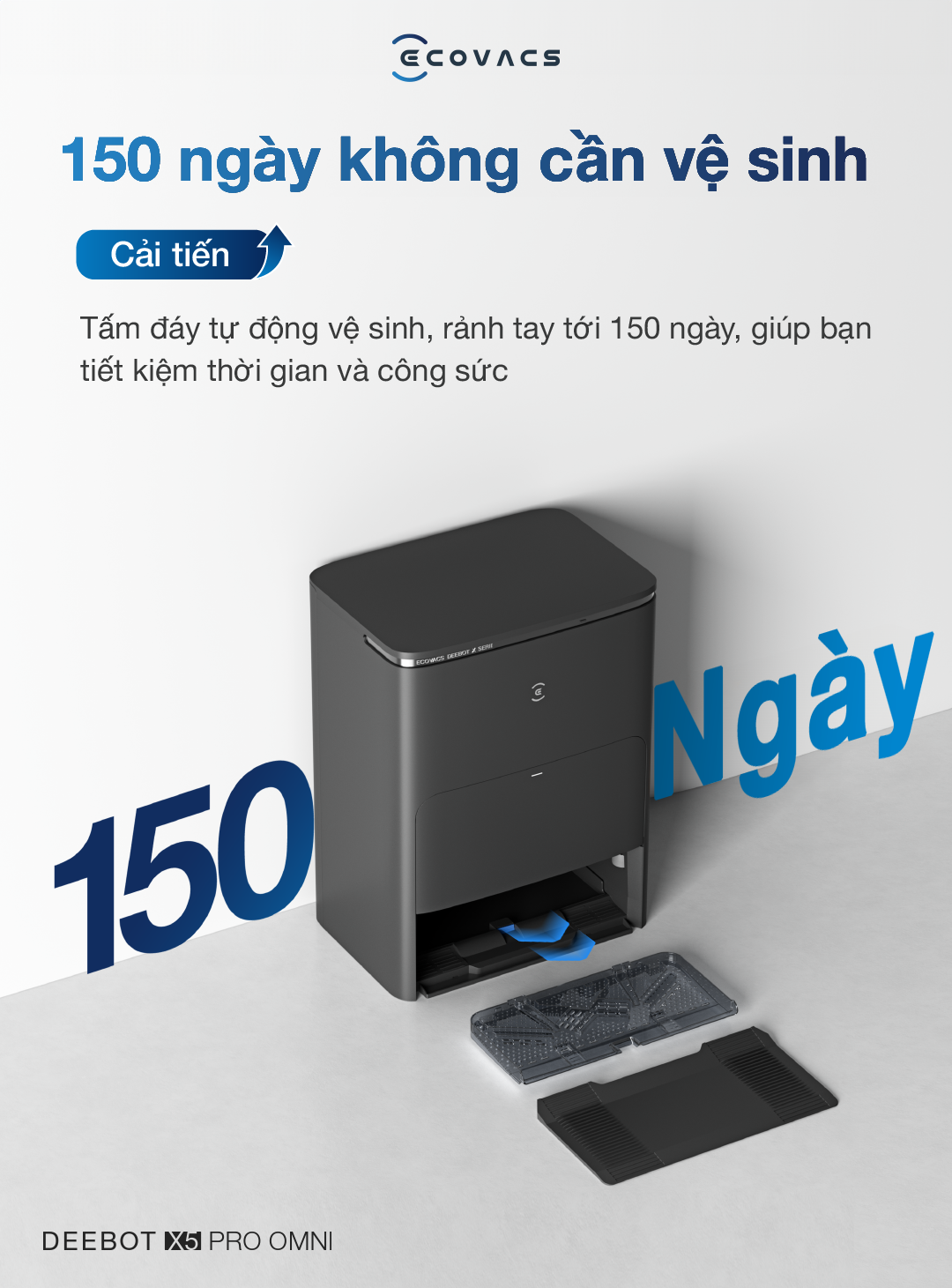 150 ngày không cần vệ sinh